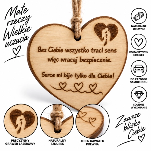 ZAWIESZKA SERCE DO AUTA Z GRAWEREM Bez Ciebie..  - Personalizowany Prezent (W01)