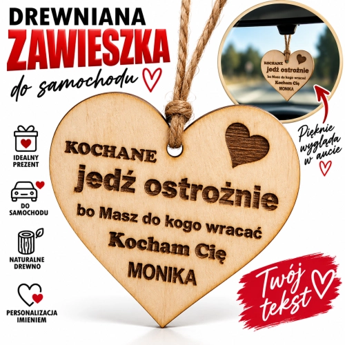 ZAWIESZKA SERCE DO AUTA Z GRAWEREM JEDŹ OSTROŻNIE - Personalizowany Prezent